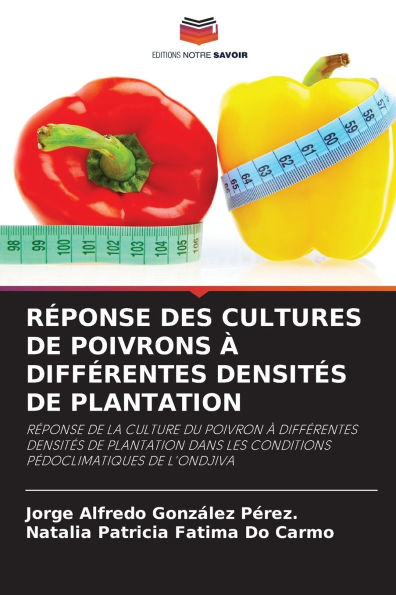 Rï¿½ponse Des Cultures de Poivrons ï¿½ Diffï¿½rentes Densitï¿½s de Plantation