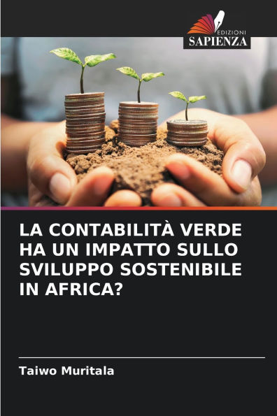 La Contabilitï¿½ Verde Ha Un Impatto Sullo Sviluppo Sostenibile in Africa?