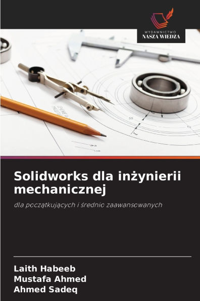 Solidworks dla inżynierii mechanicznej