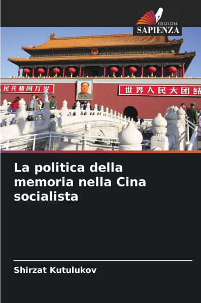 La politica della memoria nella Cina socialista