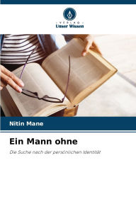 Title: Ein Mann ohne, Author: Nitin Mane