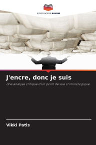 Title: J'encre, donc je suis, Author: Vikki Patis