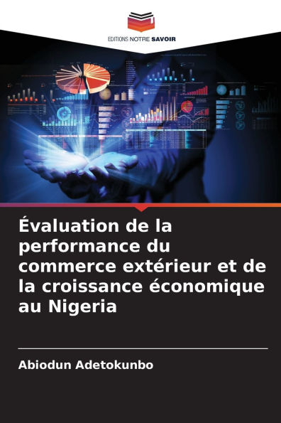 ï¿½valuation de la performance du commerce extï¿½rieur et de la croissance ï¿½conomique au Nigeria