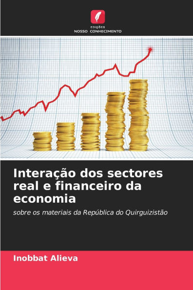Interaï¿½ï¿½o dos sectores real e financeiro da economia