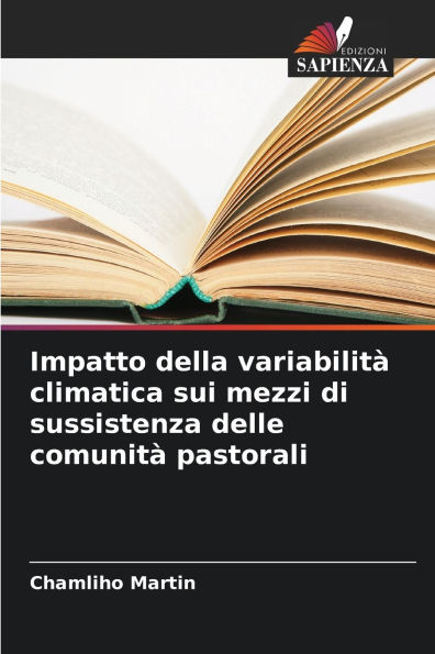 Impatto della variabilitï¿½ climatica sui mezzi di sussistenza delle comunitï¿½ pastorali