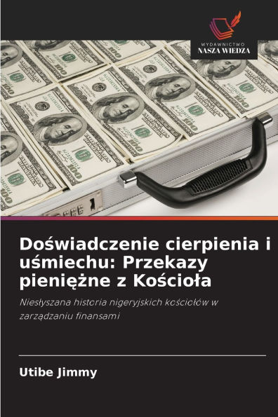 Doświadczenie cierpienia i uśmiechu: Przekazy pieniężne z Kościola