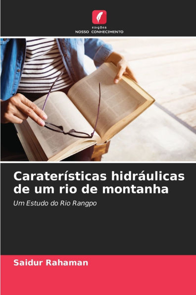 Caraterï¿½sticas hidrï¿½ulicas de um rio de montanha