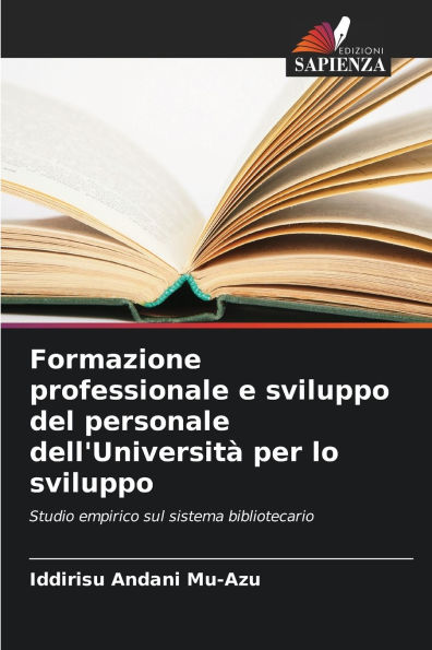 Formazione professionale e sviluppo del personale dell'Universitï¿½ per lo sviluppo