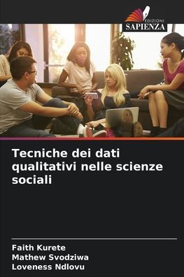 Tecniche dei dati qualitativi nelle scienze sociali