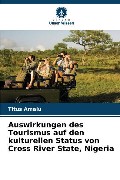 Auswirkungen des Tourismus auf den kulturellen Status von Cross River State, Nigeria