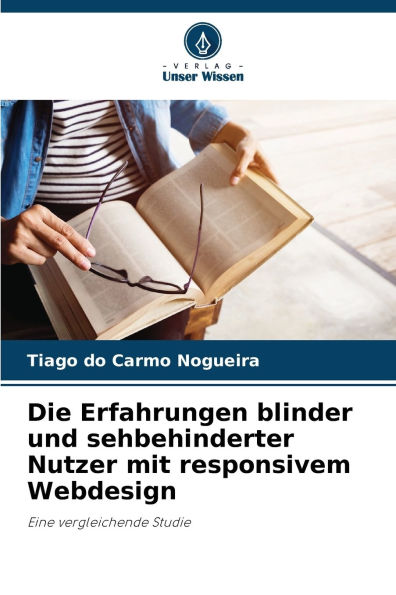 Die Erfahrungen blinder und sehbehinderter Nutzer mit responsivem Webdesign