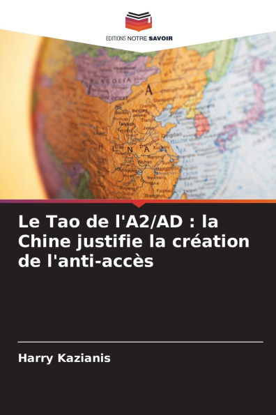 Le Tao de l'A2/AD: la Chine justifie la crï¿½ation de l'anti-accï¿½s