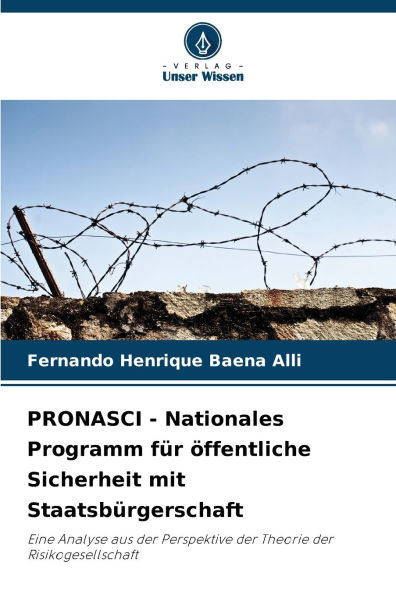 PRONASCI - Nationales Programm fï¿½r ï¿½ffentliche Sicherheit mit Staatsbï¿½rgerschaft