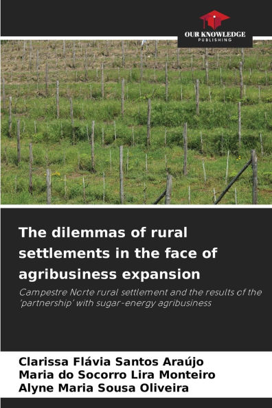 The dilemmas of rural settlements in the face of agribusiness expansion