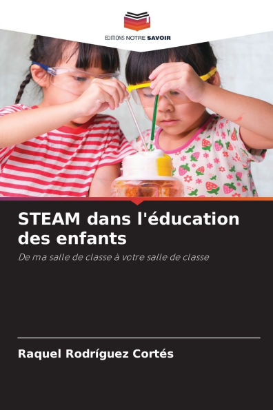 STEAM dans l'ï¿½ducation des enfants