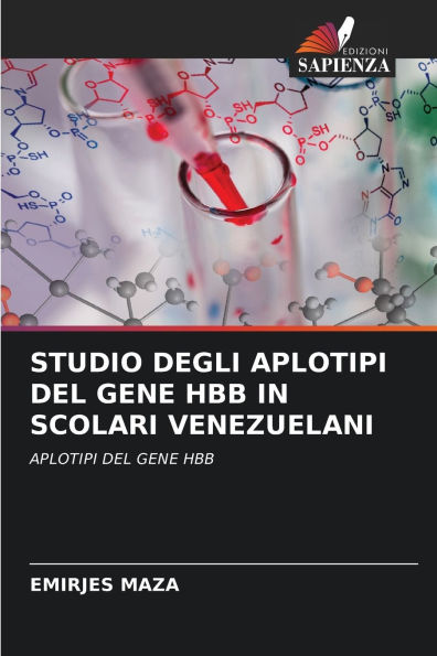 Studio Degli Aplotipi del Gene Hbb in Scolari Venezuelani
