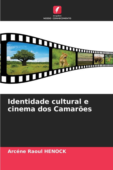 Identidade cultural e cinema dos Camarï¿½es