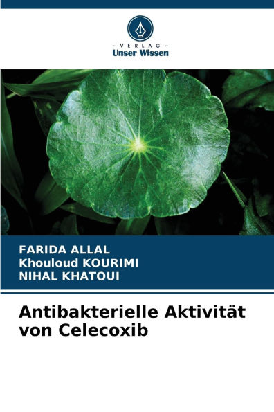 Antibakterielle Aktivitï¿½t von Celecoxib