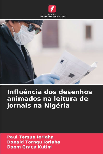 Influï¿½ncia dos desenhos animados na leitura de jornais na Nigï¿½ria