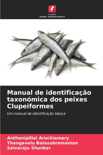 Manual de identificaï¿½ï¿½o taxonï¿½mica dos peixes Clupeiformes