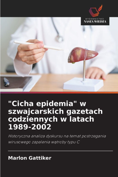 "Cicha epidemia" w szwajcarskich gazetach codziennych w latach 1989-2002