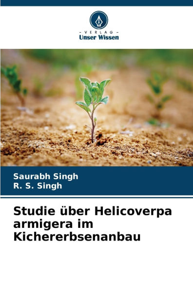 Studie ï¿½ber Helicoverpa armigera im Kichererbsenanbau