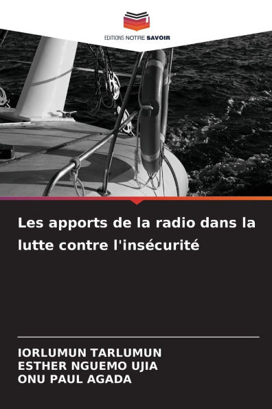 Les apports de la radio dans la lutte contre l'insï¿½curitï¿½