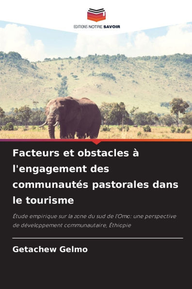 Facteurs et obstacles ï¿½ l'engagement des communautï¿½s pastorales dans le tourisme