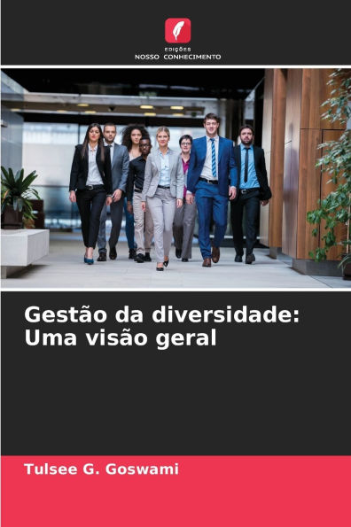 Gestï¿½o da diversidade: Uma visï¿½o geral