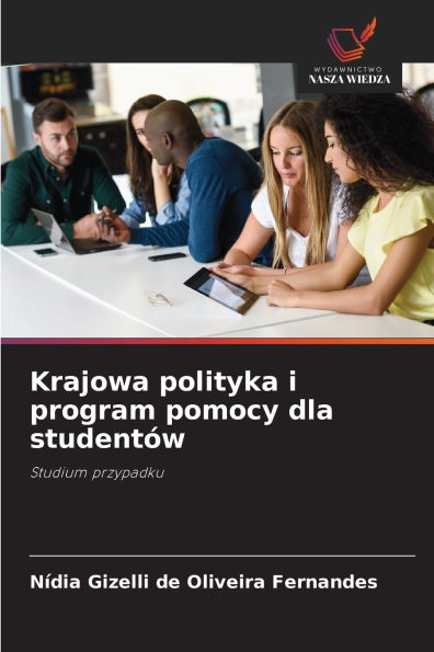 Krajowa polityka i program pomocy dla studentï¿½w