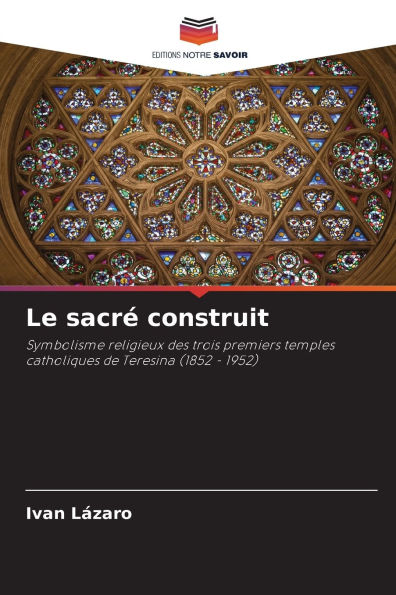 Le sacrï¿½ construit