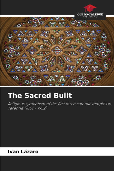 The Sacred Built