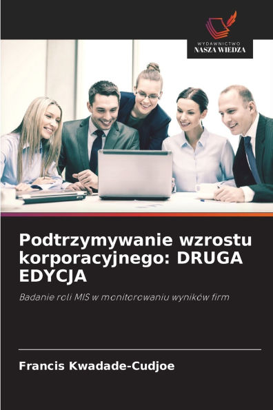 Podtrzymywanie wzrostu korporacyjnego: Druga Edycja