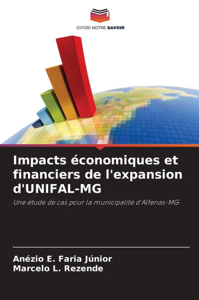 Impacts ï¿½conomiques et financiers de l'expansion d'UNIFAL-MG