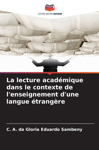 La lecture acadï¿½mique dans le contexte de l'enseignement d'une langue ï¿½trangï¿½re