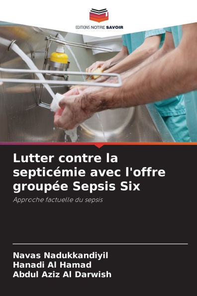 Lutter contre la septicï¿½mie avec l'offre groupï¿½e Sepsis Six