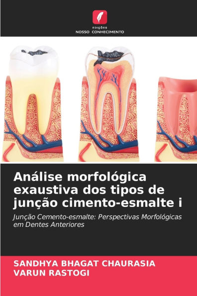 An�lise morfol�gica exaustiva dos tipos de jun��o cimento-esmalte i