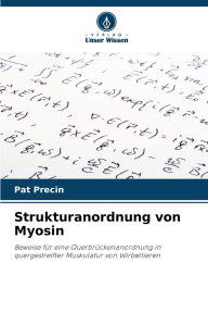 Title: Strukturanordnung von Myosin, Author: Pat Precin