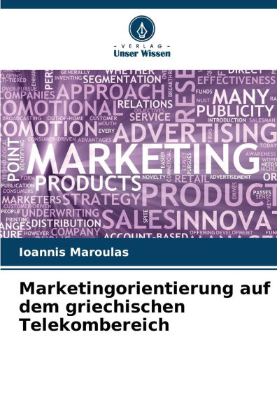 Marketingorientierung auf dem griechischen Telekombereich