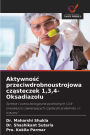 Aktywnośc przeciwdrobnoustrojowa cząsteczek 1,3,4-Oksadiazolu