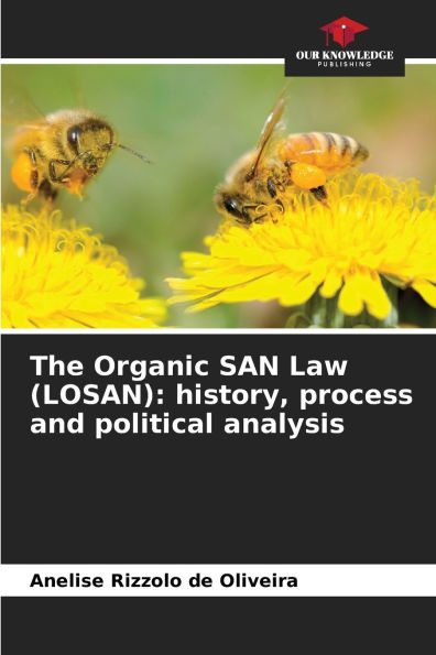 The Organic SAN Law (LOSAN): history, process and political analysis