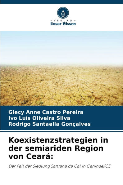 Koexistenzstrategien in der semiariden Region von Cearï¿½