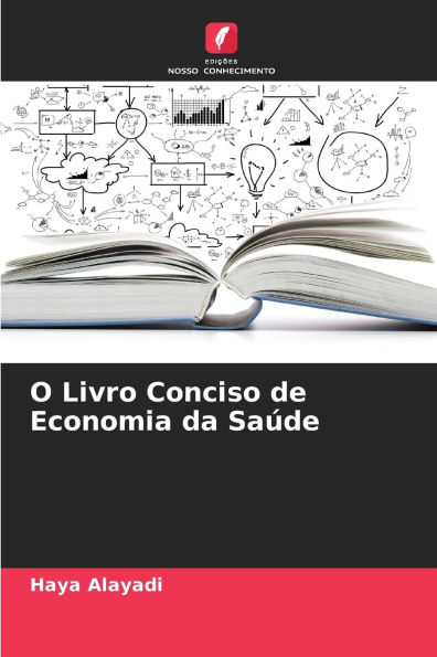 O Livro Conciso de Economia da Saï¿½de
