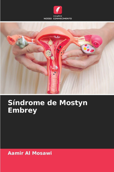 Sï¿½ndrome de Mostyn Embrey