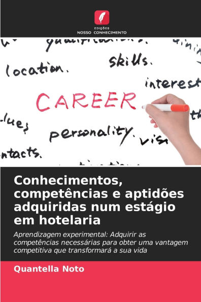 Conhecimentos, competï¿½ncias e aptidï¿½es adquiridas num estï¿½gio em hotelaria