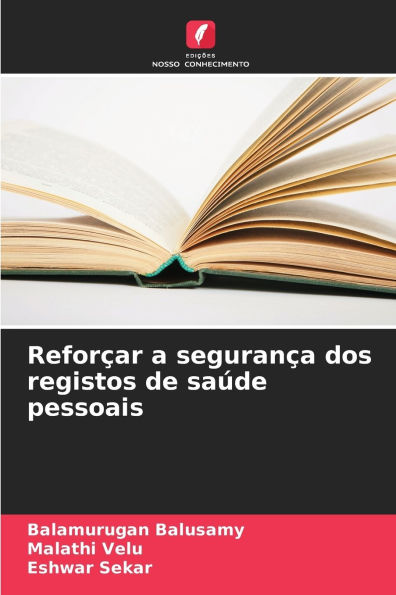 Reforï¿½ar a seguranï¿½a dos registos de saï¿½de pessoais