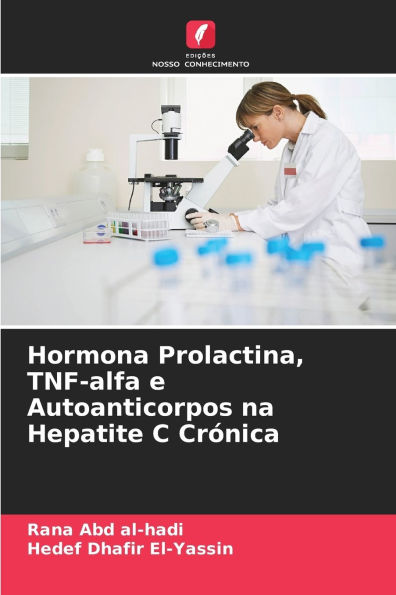 Hormona Prolactina, TNF-alfa e Autoanticorpos na Hepatite C Crï¿½nica