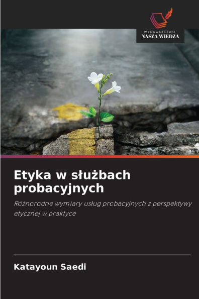 Etyka w slużbach probacyjnych