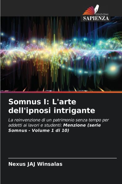 Somnus I: L'arte dell'ipnosi intrigante
