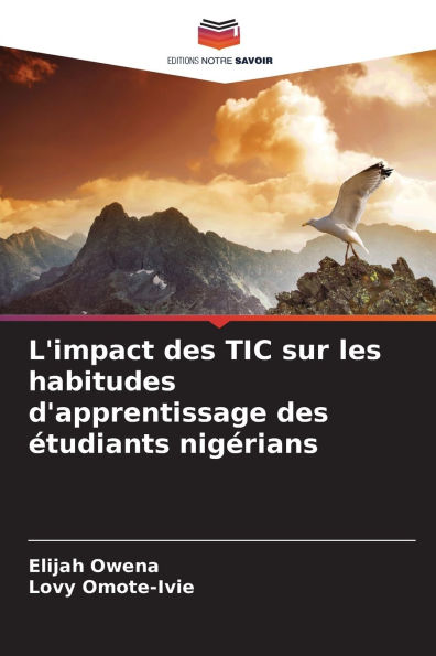 L'impact des TIC sur les habitudes d'apprentissage des �tudiants nig�rians